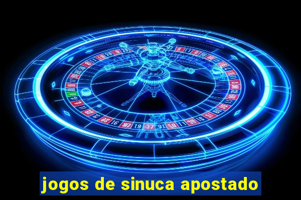 jogos de sinuca apostado